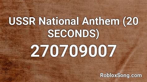 USSR National Anthem 20 SECONDS Roblox ID Roblox Music Codes