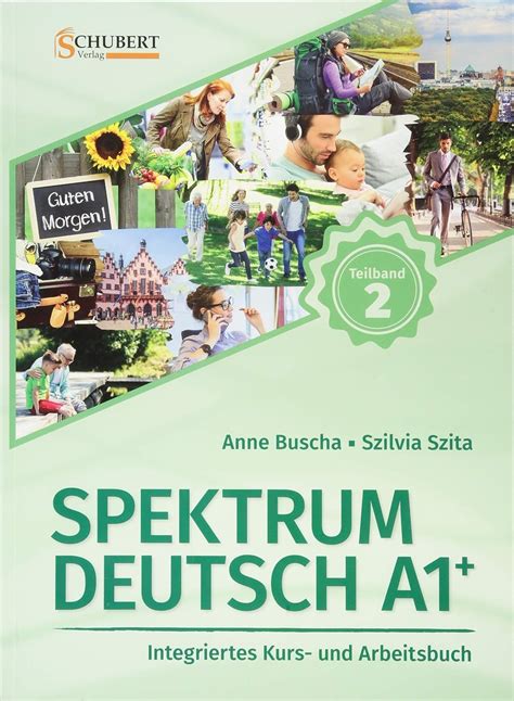 Spektrum Deutsch A1 Teilband 2 Integriertes Kurs Und Arbeitsbuch