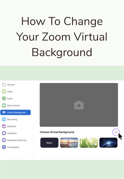 Learn How To Add Change And Use A Virtual Background For Your Next