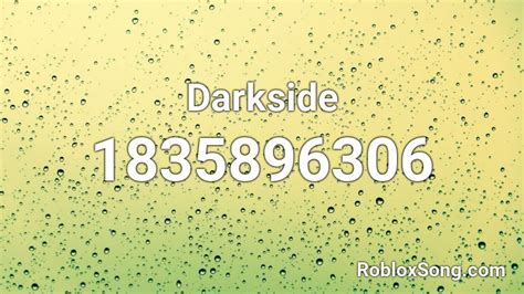 Darkside Roblox Id Roblox Music Codes