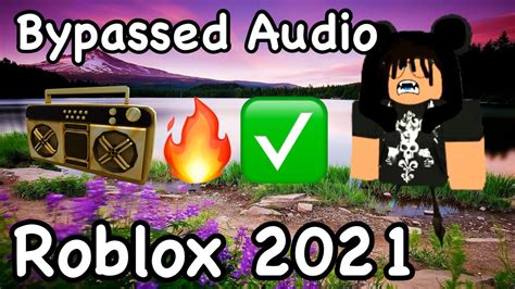 Bypassed Audio Roblox 2021 Loud Roblox Ids⚠️unleaked Roblox Boombox