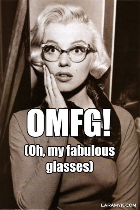 Omfg Oh My Fabulous Glasses