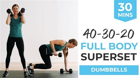 30 Minute Dumbbell Hiit Workout Full Body Superset Workout 40 30 20