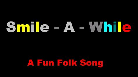 A while means a period of time (not necessarily a short one), and, like other noun because of this, it is therefore acceptable to use it in the same way as awhile. Smile - A - While - A Happy Song! - YouTube