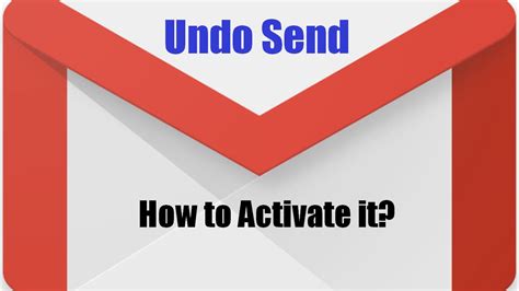 Gmail Gets Undo Send Feature Watch Steps To Activate Undo Send For