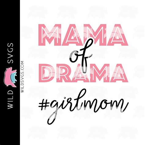 Free Free Mama Of Drama Svg Free 608 SVG PNG EPS DXF File
