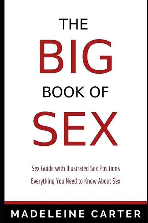 알라딘 The Big Book Of Sex Sex Guide With Illustrated Sex Positions Everything You Need To Know