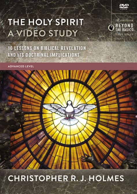 The Holy Spirit A Video Study Zondervan Academic
