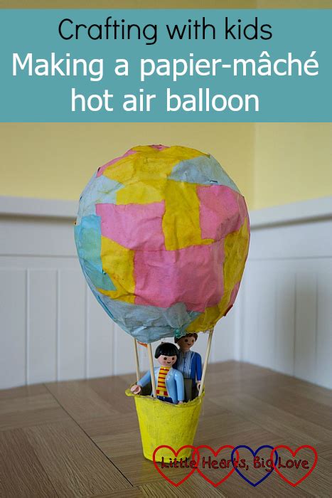 How to make a hot air balloon ornament: Crafting with kids: Making a papier-mâché hot air balloon ...