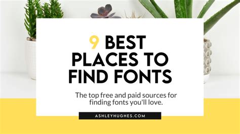 9 Best Places To Find Fonts Ashley Hughes Design