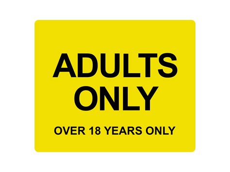 Adults Only Over 18 Years Only Adhesive Sticker Notice Door Security Sign Available In