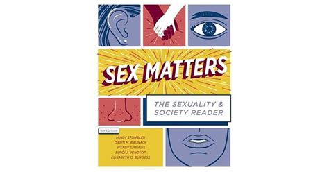 Sex Matters The Sexuality And Society Reader By Mindy Stombler