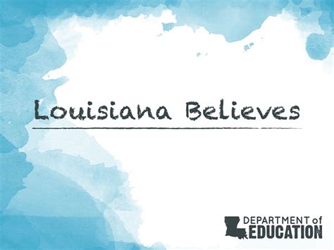 2 Louisiana Believes The Department Is Providing Districts Increased