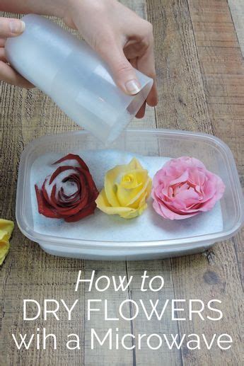 9 how to set roses in clear resin. The Easiest Way to Dry Flowers in a Microwave in 2020 ...