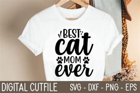 Best Cat Mom Ever Svg Graphic By Craftingstudio · Creative Fabrica