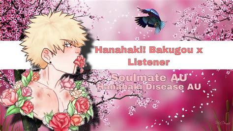 Hanahaki Bakugou X Listener Hanahaki Au Soulmate Au Youtube