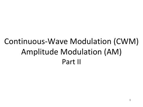 Cwm Amplitude Modulation Part2