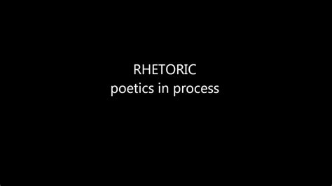 Rhetoric Poetics Youtube