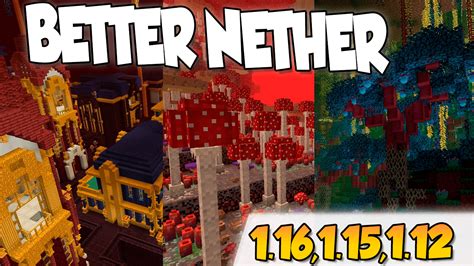 Better Nether Mod 】para Minecraft 1164 1163 1161 1122 1152