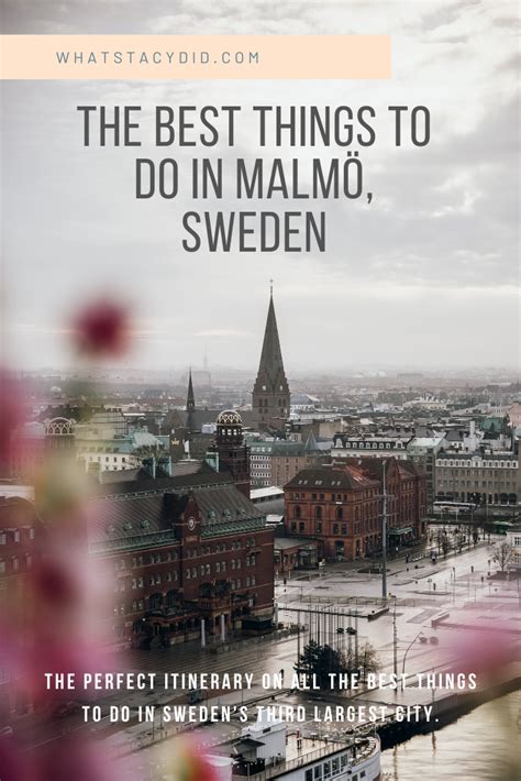 The Very Best Things To Do In Malmö Sweden Travel Through Europe