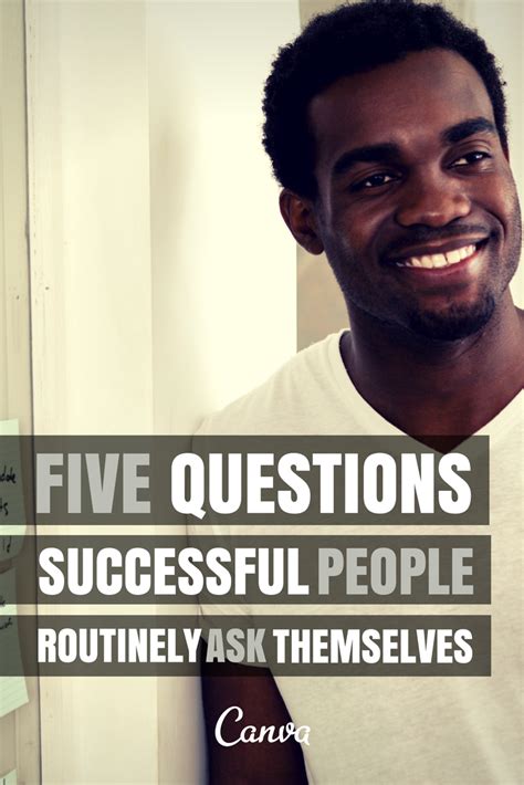 The 5 Questions Successful People Routinely Ask Themselves Successful