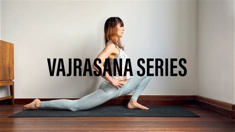 Yoga For The Spine Vajrasana Series A Kneeling Yoga Flow Youtube