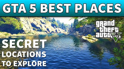 Gta Secret Locations Awesome Gta Best Secret Places To Visit And