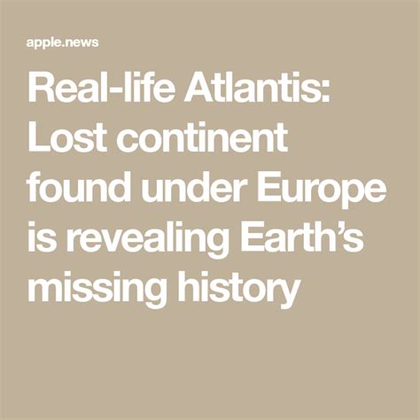 real life atlantis lost continent found under europe is revealing earth s missing history — nbc