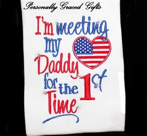 Im Meeting My Daddy For The 1st First Time Military Etsy In 2020
