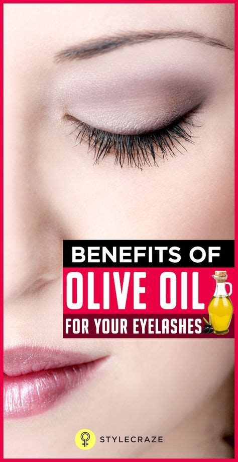 6 Amazing Benefits Of Using Olive Oil For Eyelashes Olive Oil For Eyelashes Eyelashes