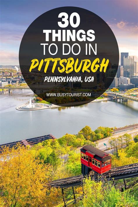 30 Best And Fun Things To Do In Pittsburgh Pennsylvania Usa Travel