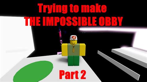 Roblox The Impossible Obby Part 2 Youtube