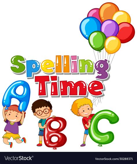 Word Design For Spelling Time With Happy Kids And Vector Image