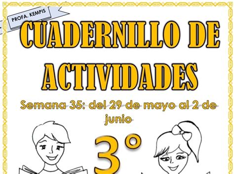 CUADERNILLO DE ACTIVIDADES SEMANA 35 TERCER GRADO PRIMARIA 2022 2023