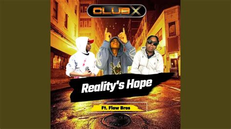 Realitys Hope Feat Flow Bros Youtube