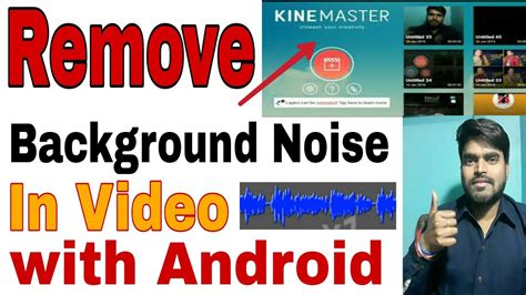 How to remove audio from videos with kinemaster? How to Remove Background Noise in android - Audacity for ...