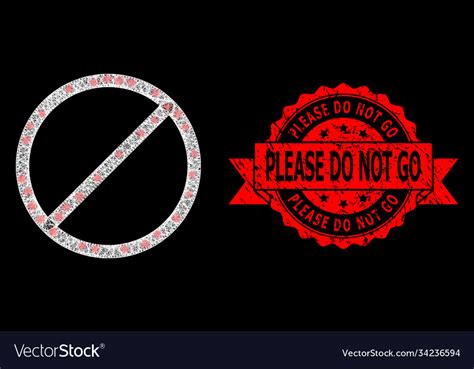 Rubber Please Do Not Go Stamp Seal And Bright Vector Image