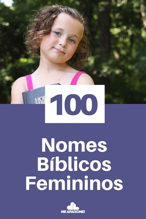 Nomes B Blicos Femininos E Seus Significados Nomes Biblicos Femininos