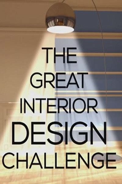 The Great Interior Design Challenge Season 2 Watch For Free In Hd On