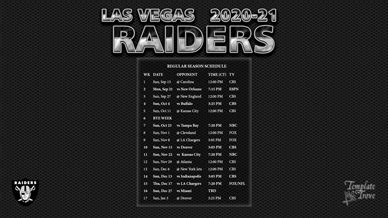 Fans are chomping at the bit as the silver and black move to the desert. 2020-2021 Las Vegas Raiders Wallpaper Schedule