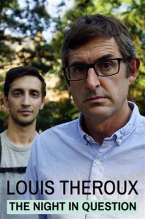 Louis Theroux The Night In Question 2019