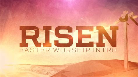 Risen Easter Worship Intro Youtube