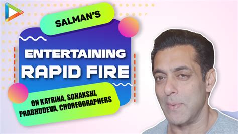 Salman Khan Katrina Kaif And Prabhu Deva All Time Fav Stage Performers Rapid Fire Dabangg