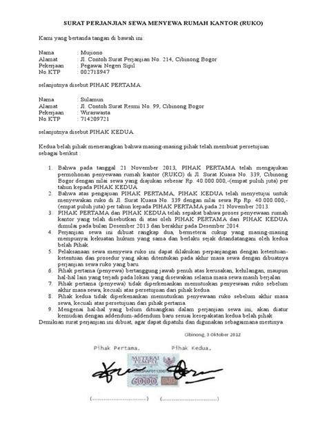 Untuk menghindari kesalahpahaman dalam dunia sewa menyewa rumah antara kedua belah pihak maka diperlukan surat perjanjian sewa menyewa rumah yang biasa disebut dengan istilahnya hitam diatas putih. SURAT PERJANJIAN SEWA MENYEWA RUMAH KANTOR.docx