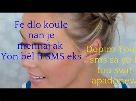 Fe Dlo Koule Nan Je Mennaj Ou Ak Yon Ti SMS Ekskiz Konsa YouTube