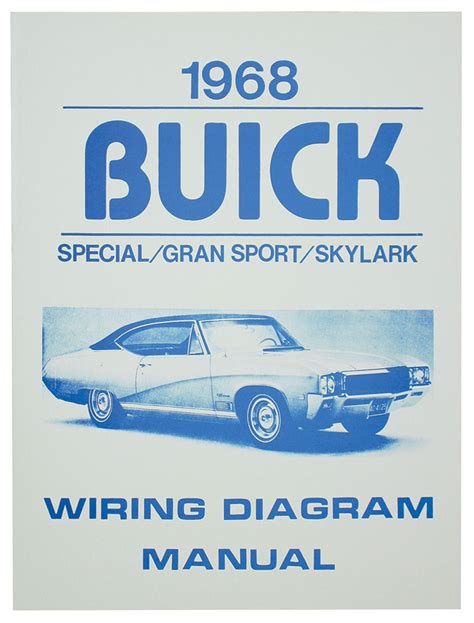 Wiring Diagram Manual 1968 Buick