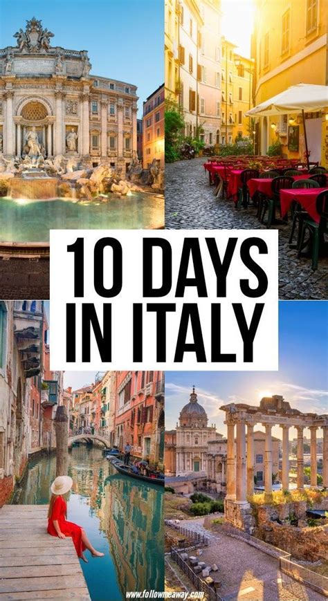 10 Days In Italy How To Spend 10 Days In Italy Travel Tips For