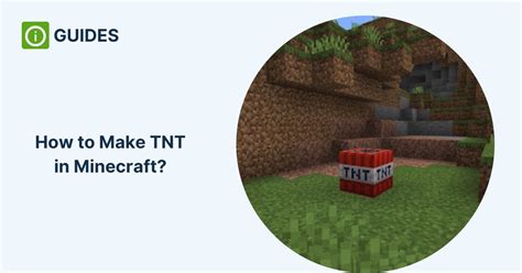 Learn How To Make Tnt In Minecraft Its Dynamite