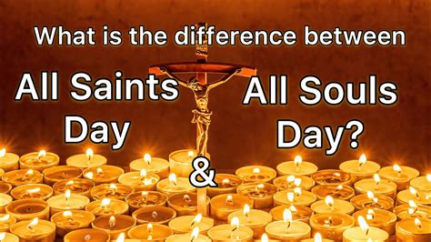 All Saints Day And All Souls Day Youtube