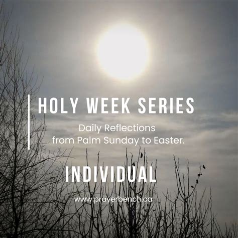 Holy Week Reflections Individual Prayer Bench